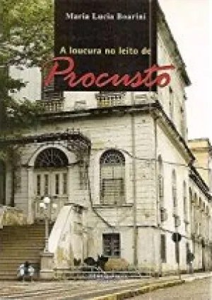 a_loucura_no_leito_de_procusto.webp